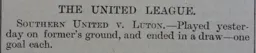 Match Report: Southern United vs Luton Town FC (5th Oct 1905)