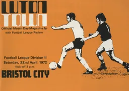 Programme: Luton Town FC vs Bristol City (22nd Apr 1972)