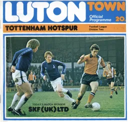 Programme: Luton Town FC vs Tottenham Hotspur (22nd Feb 1978)