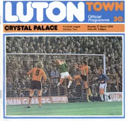 Programme: Luton Town FC vs Crystal Palace (27th Mar 1978)