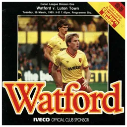 Programme: Watford vs Luton Town FC (19th Mar 1985)