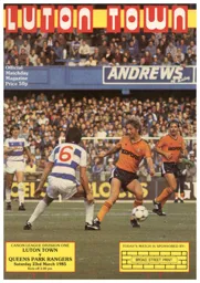 Programme: Luton Town FC vs Queens Park Rangers (23rd Mar 1985)