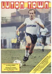 Programme: Luton Town FC vs Ipswich Town (30th Mar 1985)