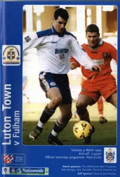 Programme: Luton Town FC vs Fulham (9th Mar 1999)