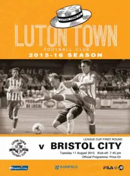 Programme: Luton Town FC vs Bristol City (11th Aug 2015)