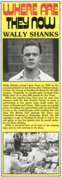 Wally Shanks Where Are They Now 1984