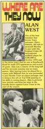 Alan West Where Are They Now 1984