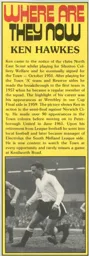 Ken Hawkes Where Are They Now 1985